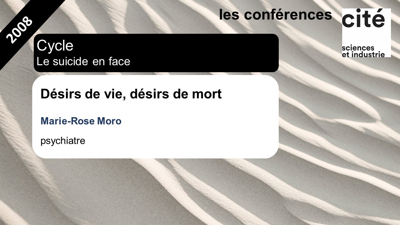 Désirs de vie, désirs de mort