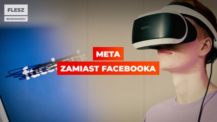 Meta zamiast Facebooka