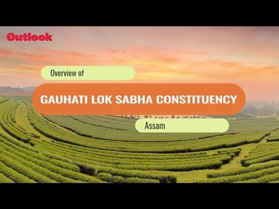Lok Sabha Elections 2019: Know Your Constituency - Gauhati