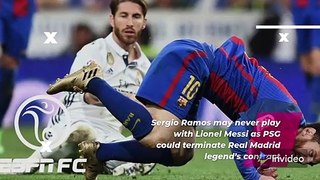 Ramos might never play with messi