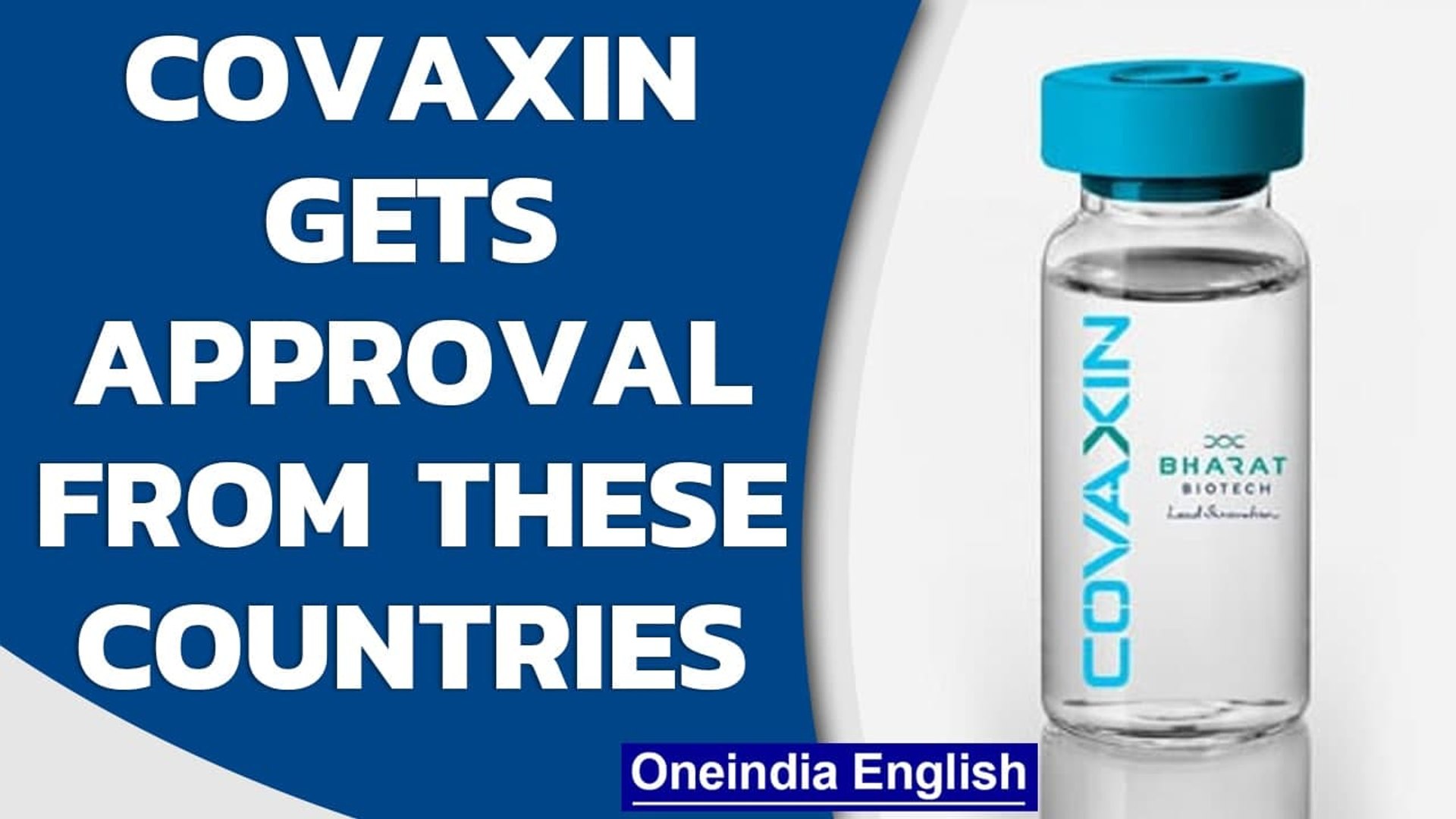 Covid-19 vaccine: Hong Kong & Vietnam latest to approve Covaxin for emergency use | Oneindia New