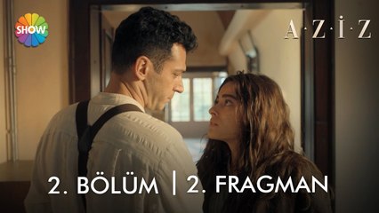 Aziz 2. Bölüm 2. Fragman | "Varsa yüreği yeten çıksın karşıma!"