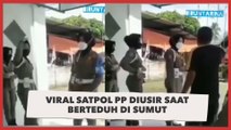 Viral Satpol PP Diusir Saat Berteduh di Sumut: Kalian Kejam, Kami Juga!