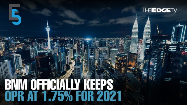 EVENING 5: BNM keeps OPR in final 2021 meeting