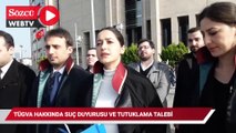 TÜGVA hakkında suç duyurusu ve tutuklama talebi