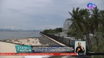 Paglilinis sa tubig ng Manila Bay, kabilang sa gagawing rehabilitation works kaya posibleng ma-extend ang closure sa Dolomite Beach | SONA