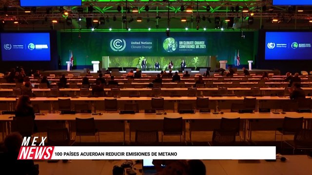 100 PAÍSES ACUERDAN REDUCIR EMISIONES DE METANO