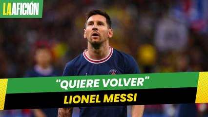 Lionel Messi: "Me gustaría volver para ayudar al Barcelona"