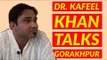 Dr Kafeel Khan Full Interview: On jail & India's child healthcare after Gorakhpur tragedy