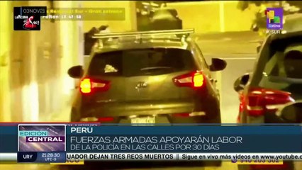 Perú: Gobierno ordena el refuerzo de fuerzas de seguridad para la protección ciudadana en Lima