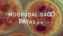 Festival special Payasam 2022 | How to make Sabudana Moong Dal Payasam| Sabudana Moong Dal Kheer