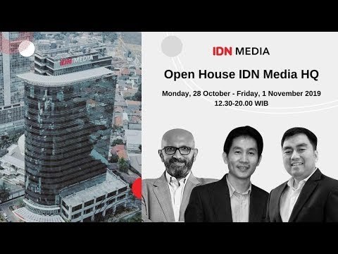 OPEN HOUSE IDN MEDIA HQ - DAY 5 (1 November 2019)