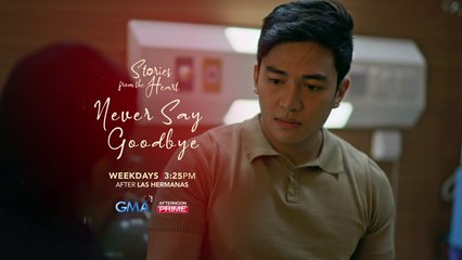 Stories From The Heart: Never Say Goodbye | Teaser Ep. 14
