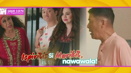 Daddy’s Gurl: Si Marikit, nawawala! | Teaser