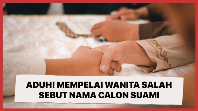Aduh Aduh Aduh! Mempelai Wanita Salah Sebut Nama Calon Suami Menjelang Akad