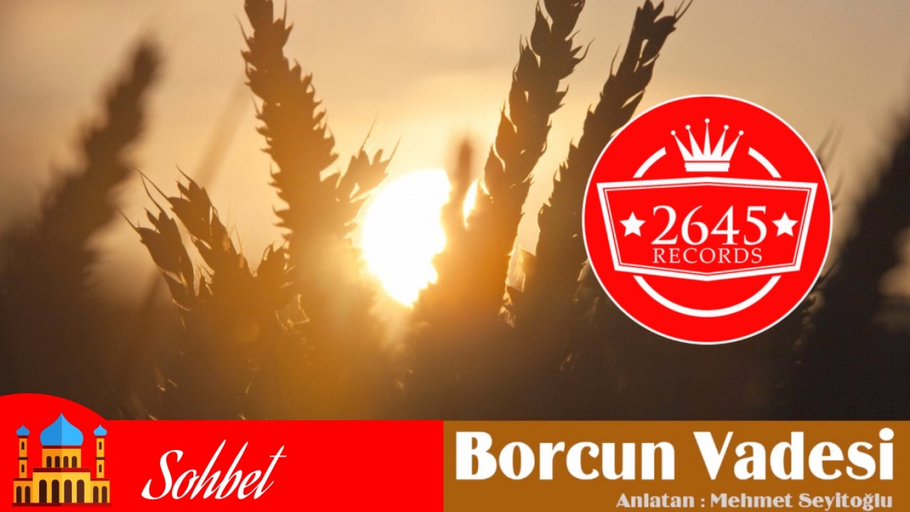 Mehmet Seyitoğlu - Borcun Vadesi