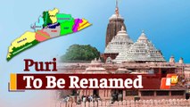 Puri Likely To Be Renamed Soon: Shree Jagannath Temple Administration