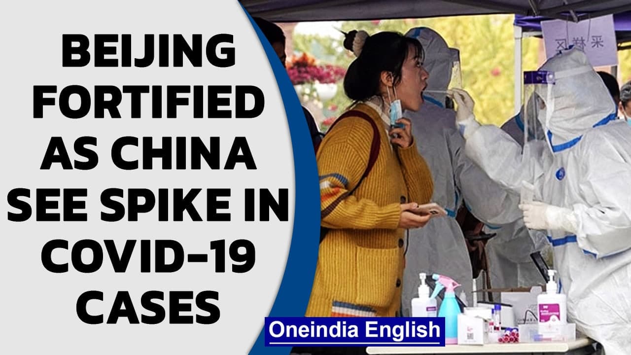 Beijing fortified as Covid-19 cases rise in China | Oneindia News
