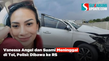 Vanessa Angel dan Suami Meninggal di Tol, Polisi: Dibawa ke RS