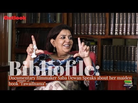 Bibliofile: Documentary filmmaker Saba Dewan speaks about her maiden book 'Tawaifnama'
