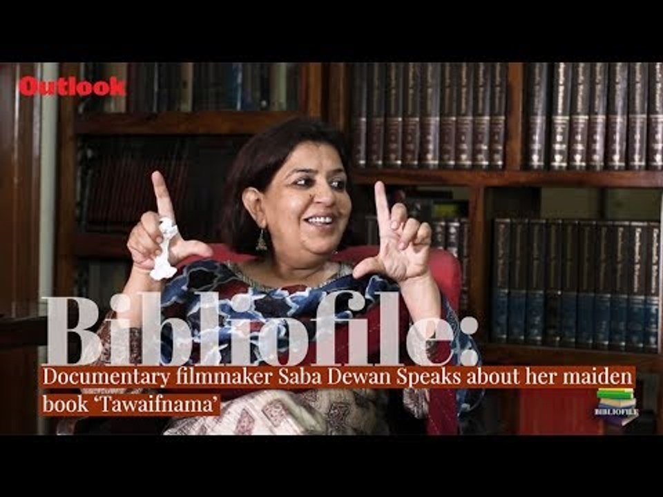 Bibliofile: Documentary filmmaker Saba Dewan speaks about her maiden book 'Tawaifnama'