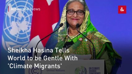 Sheikha Hasina Tells World to be Gentle With 'Climate Migrants'