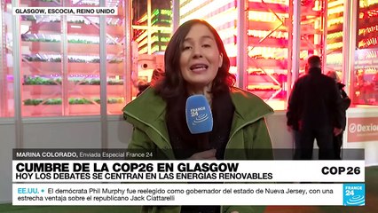 Informe desde Glasgow: los debates de la COP26 se enfocan en las energías renovables