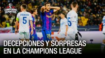 Decepciones y sorpresas en la Champions League - Compendio Deportivo