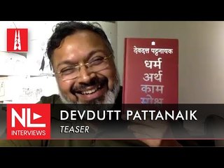 Devdutt Pattanaik on Dharma, Artha, Kama, and Moksha | NL Interview