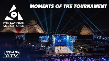 Squash: CIB Egyptian Open 2021 - Moments of the Tournament