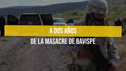 A dos años de la masacre de Bavispe