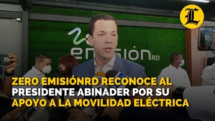 Zero EmisiónRD reconoce al presidente Abinader por su apoyo a la movilidad eléctrica