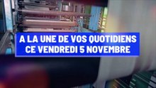 Pourquoi vous ne devez pas rater nos éditions de ce vendredi 5 novembre