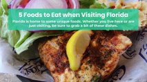 5 Foods to Eat when Visiting Florida