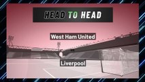 West Ham United vs Liverpool: Moneyline