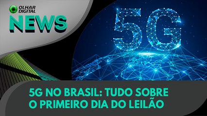 Ao Vivo | 5G no Brasil: tudo sobre o primeiro dia do leilão | 04/11/2021 | #OlharDigital