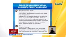 Pabor ka bang magkaroon ng mga Christmas party? | UB