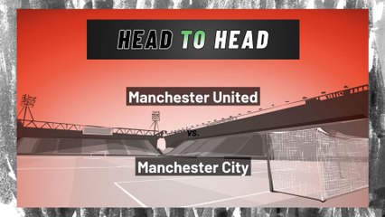 Manchester United vs Manchester City: Moneyline