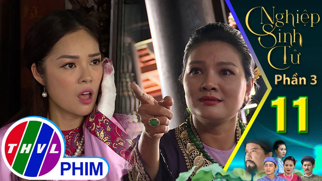 Nghiệp sinh tử - Phần 3 | Tập 11[4]: Mưu kế bấy lâu thất bại vào phút cuối khiến bà Đào tức giận