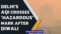 Delhi’s air quality crosses the ‘Hazardous’ mark day after Diwali | Oneindia News