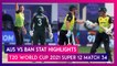 AUS vs BAN Stat Highlights T20 World Cup 2021: Aussies Beat Bangladesh by Eight Wickets