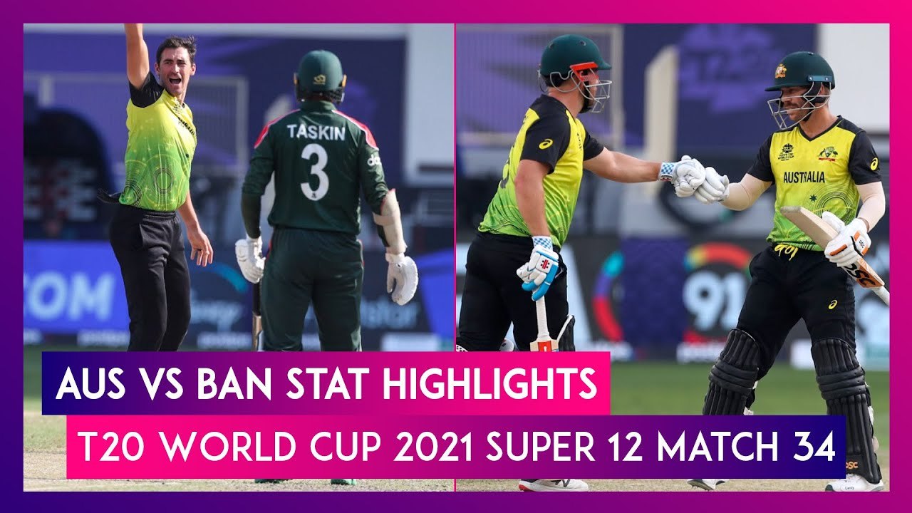 AUS vs BAN Stat Highlights T20 World Cup 2021: Aussies Beat Bangladesh by Eight Wickets