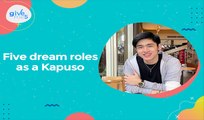 Give Me 5: Kimson Tan's five dream roles as a Kapuso