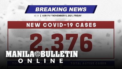DOH reports 2,376 new cases, bringing the national total to 2,797,986, as of NOVEMBER 5, 2021
