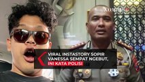 Viral Instastory Sopir Vanessa Sempat Ngebut Sebelum Kecelakaan Dihapus, Ini Kata Polisi