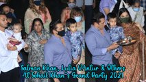 Salman Khan, Lulia VAntur & Others At Sohail Khan’s Grand Party 2021