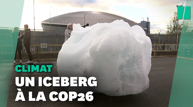 Cet Iceberg de 4 tonnes a été expédié depuis le Groenland pour fondre à la Cop26