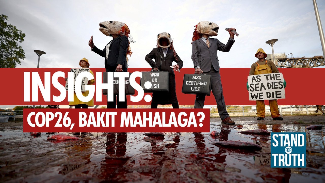 INSIGHTS: COP26, bakit mahalaga? | Stand for Truth
