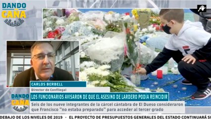 Carlos Berbell sobre el asesino de Lardero: 'Este tipo de gente es mala, es imposible su reinserción'