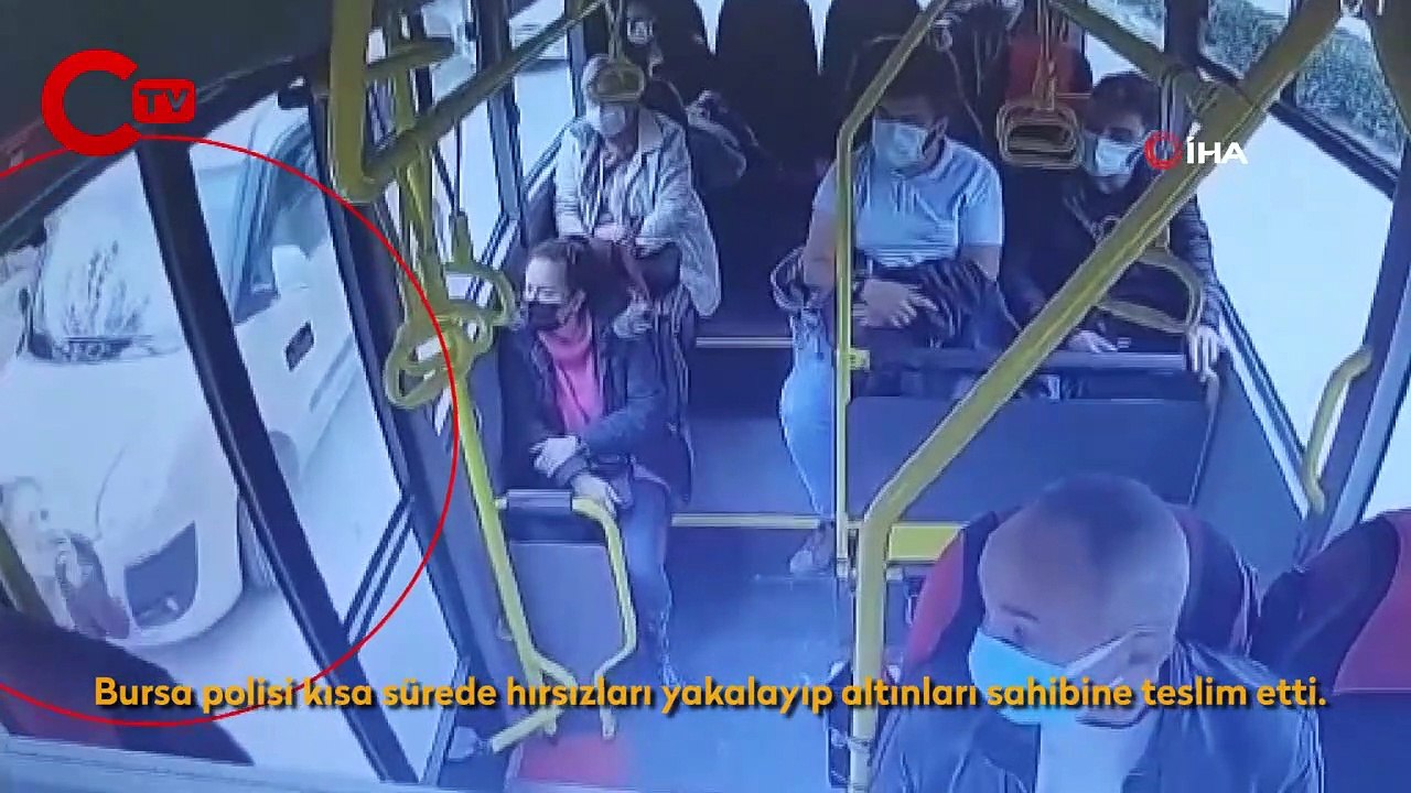 Altın hırsızlarını otobüs kamerası böyle ele verdi